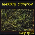 Harry Stojka - Say Yes Harry Stojka - Say Yes